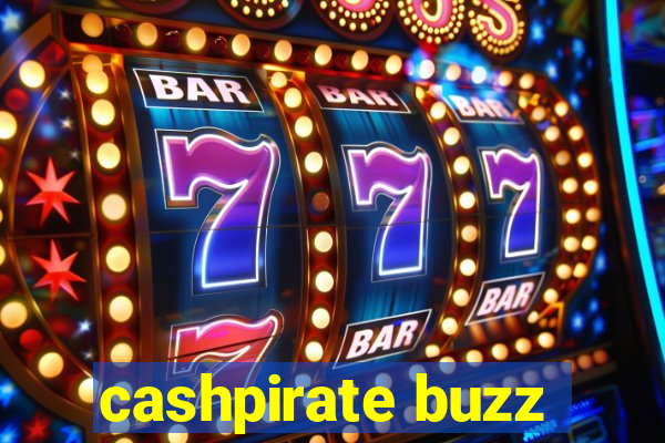 cashpirate buzz